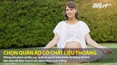 7 lời khuyên giúp mẹ bầu nhẹ nhàng vượt qua ngày nắng nóng 40°C