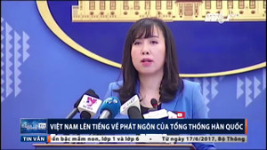 Video: Hàn Quốc giải thích phát ngôn của Tổng thống, Bộ Ngoại giao Việt Nam lên tiếng