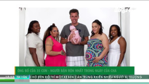 Ông bố có 35 con đón Ngày của Cha thế nào?