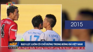 Video: Vì sao bạo lực sân cỏ vẫn tiếp diễn dù án phạt rất nặng?