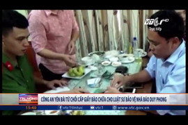 Vì sao Công an TP Yên Bái không cấp giấy cho luật sư bảo vệ nhà báo Duy Phong?