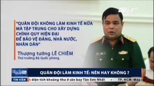 Quân đội làm kinh tế: Nên hay không nên?