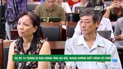 Bé trai 14 tháng tuổi nghi bị bạo hành: Ông bà nội, ngoại không biết mình có cháu