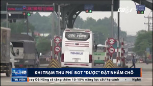 Hàng loạt trạm BOT bị 'đặt nhầm chỗ', dân không đi vẫn phải nộp phí