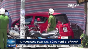 TP.HCM: Đỗ trước nhà hàng, hàng loạt taxi công nghệ bị đập phá