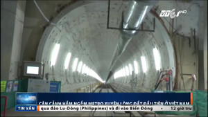 Cận cảnh hầm ngầm metro xuyên lòng đất đầu tiên ở Việt Nam
