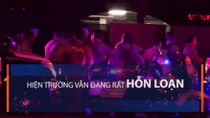 Video: Toàn cảnh vụ xả súng khủng khiếp nhất lịch sử nước Mỹ