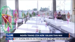 Nghẹn lòng trước nghĩa trang của 100.000 hài nhi xấu số ở Hà Nội