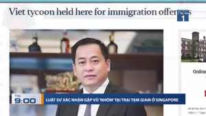 Luật sư xác nhận gặp Vũ 'nhôm' tại trại tạm giam ở Singapore