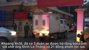 Video: Đoàn xe chở ông Thăng và 21 đồng phạm