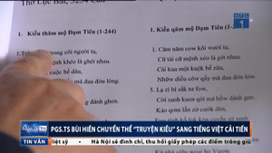 Video: PGS Bùi Hiền chuyển Truyện Kiều sang 'Tiếq Việt' cải tiến