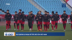 HLV Qatar lo ngại về tốc độ của U23 Việt Nam