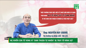 Mẹ khiến con chết khi “sinh thuận tự nhiên” có bị truy tố hình sự?