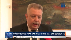 Cố Thủ tướng Phan Văn Khải trong mắt bạn bè quốc tế