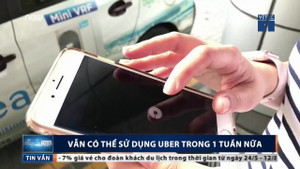 Vẫn có thể sử dụng Uber thêm 1 tuần nữa