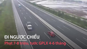 Những lỗi giao thông 'như cơm bữa' trên đường cao tốc ở Việt Nam