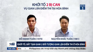 Gian lận điểm thi ở Hòa Bình: 2 người vừa bị khởi tố, bắt tạm giam là ai?