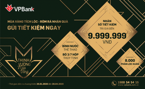 VPBank tặng hàng nghìn quà cho khách gửi tiết kiệm dịp đầu năm