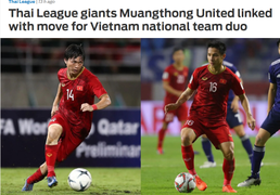 Báo châu Á: 'Gã khổng lồ Thái Lan' muốn mua Tuấn Anh, Hùng Dũng