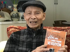  Ký ức Vị Xuyên và tâm nguyện của vị tướng dạn dày kinh nghiệm trận mạc