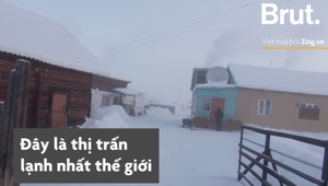 Cuộc sống ở thị trấn lạnh nhất thế giới, nhiệt độ chạm âm 68 độ C