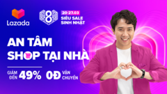 Yên tâm ở nhà mùa Covid-19 với chiến dịch mua sắm từ Lazada