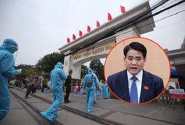 Chủ tịch Hà Nội: Ổ dịch Bạch Mai phức tạp, sẽ có thêm ca nhiễm Covid-19