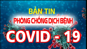 Bản tin 1/4: Thêm 6 người mắc mới, Việt Nam có 218 ca bệnh Covid-19