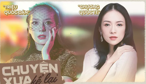 Triệu Vy và Chương Tử Di kết thù suốt 10 năm vì một gã đàn ông?