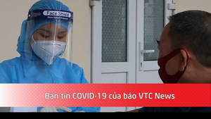 Bản tin ngày 19/4: 84 giờ qua, Việt Nam không có thêm ca nhiễm mới