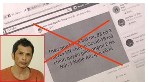 Khởi tố kẻ tung tin 3 người ở Việt Nam chết vì COVID-19 