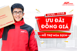 Chuyển phát nhanh J&T Express đồng giá giao hàng chỉ từ 14.000 đồng