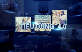 VTC2 phát sóng 'Tiêu dùng 4.0' từ tháng 6