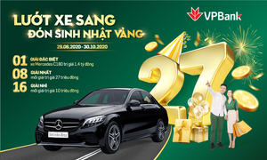 Trúng ô tô Mercedes khi tham gia đại tiệc sinh nhật 27 tuổi của VPBank