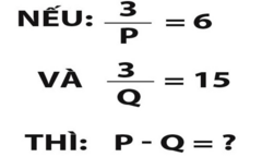 Bài toán cực kỳ 'hại não', bạn tìm ra đáp án trong bao lâu?