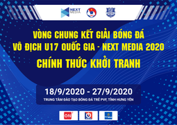 Vòng chung kết giải bóng đá vô địch U17 Quốc gia – Next Media 2020
