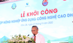 Khởi công dự án nông nghiệp công nghệ cao ở Đắk Lắk