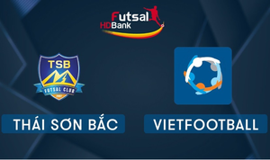 Trực tiếp Futsal HDBank VĐQG 2020: Thái Sơn Bắc vs Vietfootball