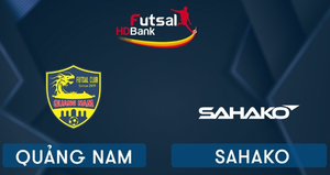 Trực tiếp Futsal HDBank VĐQG 2020: Quảng Nam vs Sahako