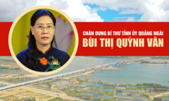 Infographic: Chân dung nữ Bí thư Tỉnh ủy đầu tiên của Quảng Ngãi