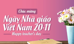 Những lời chúc 20/11 hay và ý nghĩa dành tặng thầy cô 