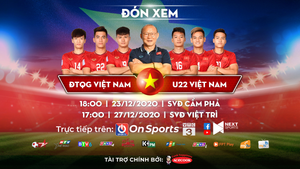 Next Media sở hữu bản quyền hai trận giao hữu U22 Việt Nam và ĐTQG