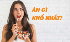 Đố mẹo 3 giây: Ăn gì khổ nhất?
