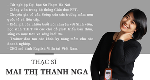 Ths Mai Thị Thanh Nga: Từ giảng viên đến người sáng lập mô hình English Villa