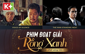 Hàng loạt phim Hàn đoạt giải điện ảnh Rồng Xanh Hàn Quốc sẽ được K+ phát sóng