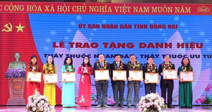 Đồng Nai: Trao danh hiệu Thầy thuốc Nhân dân, Thầy thuốc Ưu tú cho 40 cá nhân