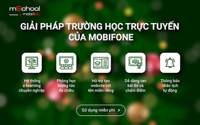 MobiFone xây dụng và đẩy mạnh phát triển dịch vụ giáo dục trực tuyến