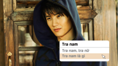 Tra từ: 'Tra nam' là gì mà bị dân tình la ó nhiều vậy?