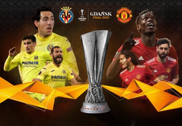Nhận định bóng đá Villarreal vs Man Utd chung kết Europa League