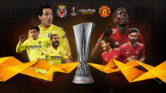 Trực tiếp chung kết Europa League Man Utd vs Villarreal